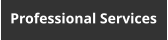 Professional Services